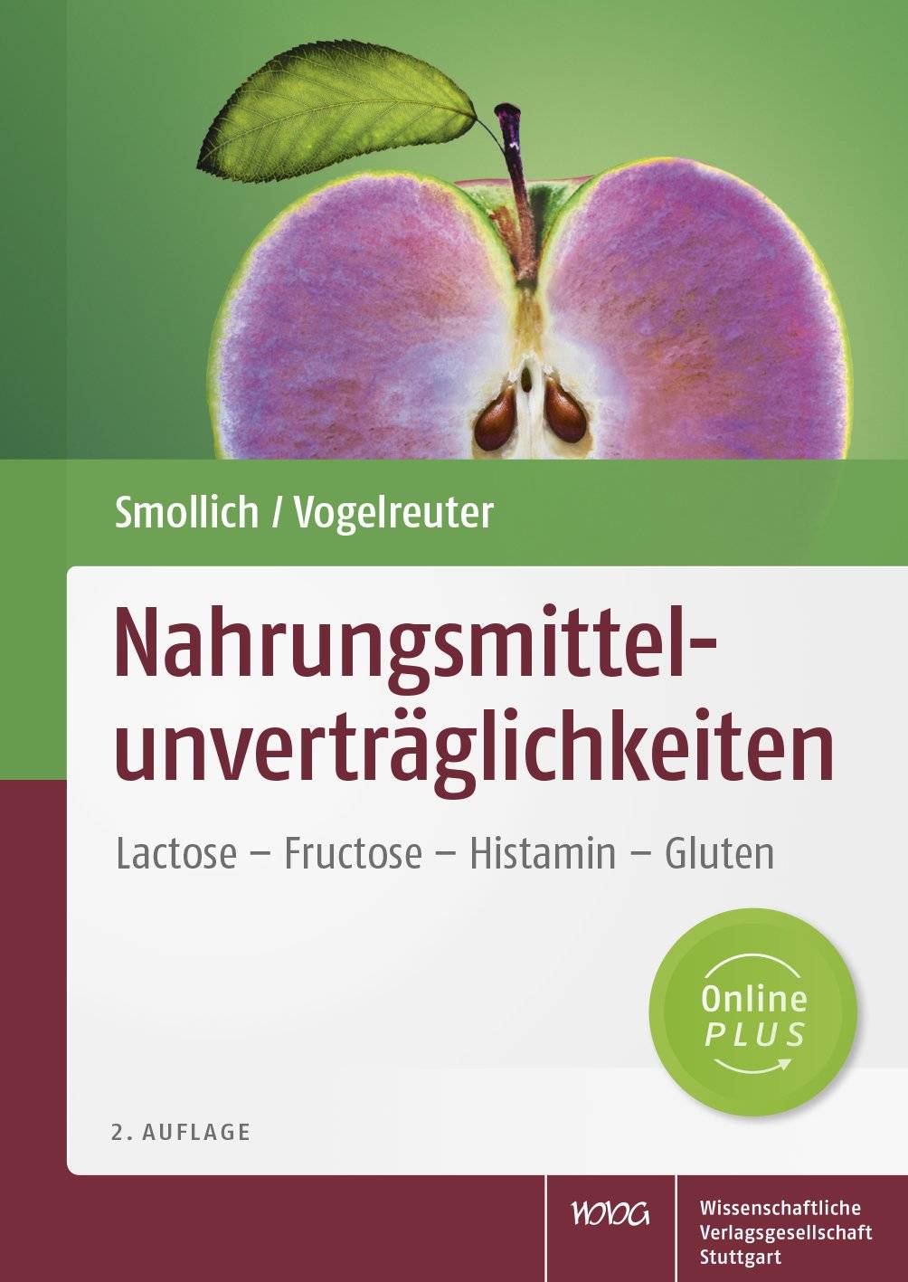 Nahrungsmittelunverträglichkeiten Lactose - Fructose - Histamin - Gluten. Online Plus