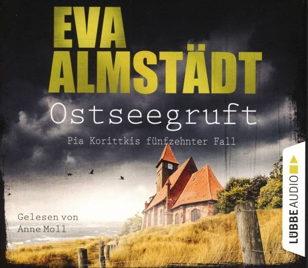 Ostseegruft Pia Korittkis fünfzehnter Fall.
