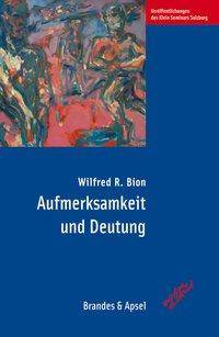 Aufmerksamkeit und Deutung Veröffentlichungen des Klein Seminars Salzburg 6, edition diskord - Veröffentlichungen des Klein Seminars Salzburg 6