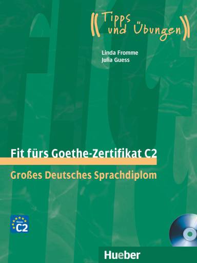 Fit fürs Goethe-Zertifikat C2, mit 2 Audio-CDs Großes Deutsches Sprachdiplom