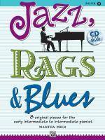 Jazz, Rags & Blues, for piano, w. Audio-CD. Vol.2 8 original Pieces for the early intermediate to intermediate Pianist