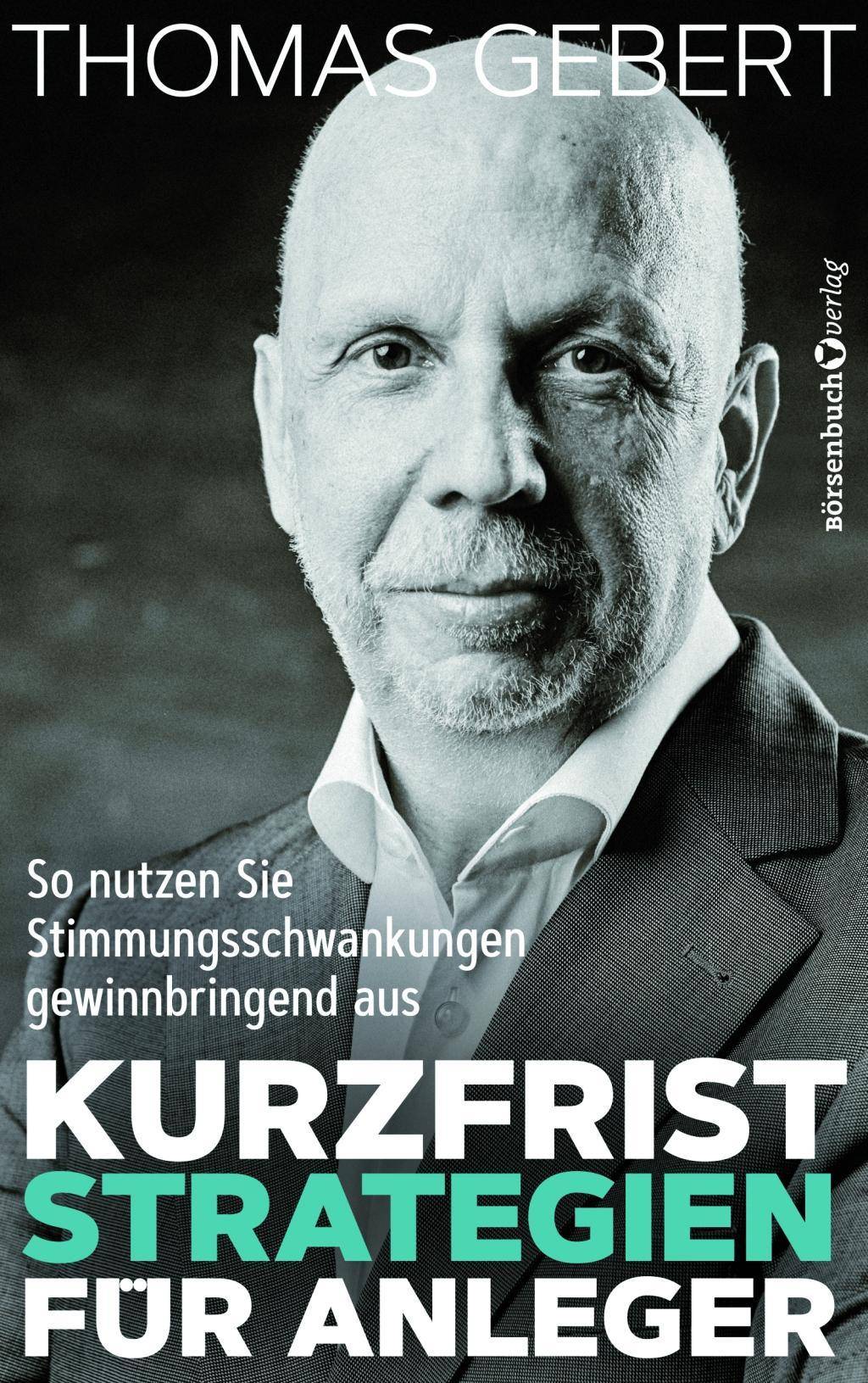 Kurzfriststrategien für Anleger So nutzen Sie Stimmungsschwankungen gewinnbringend aus