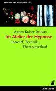 Im Atelier der Hypnose Entwurf, Technik, Therapieverlauf
