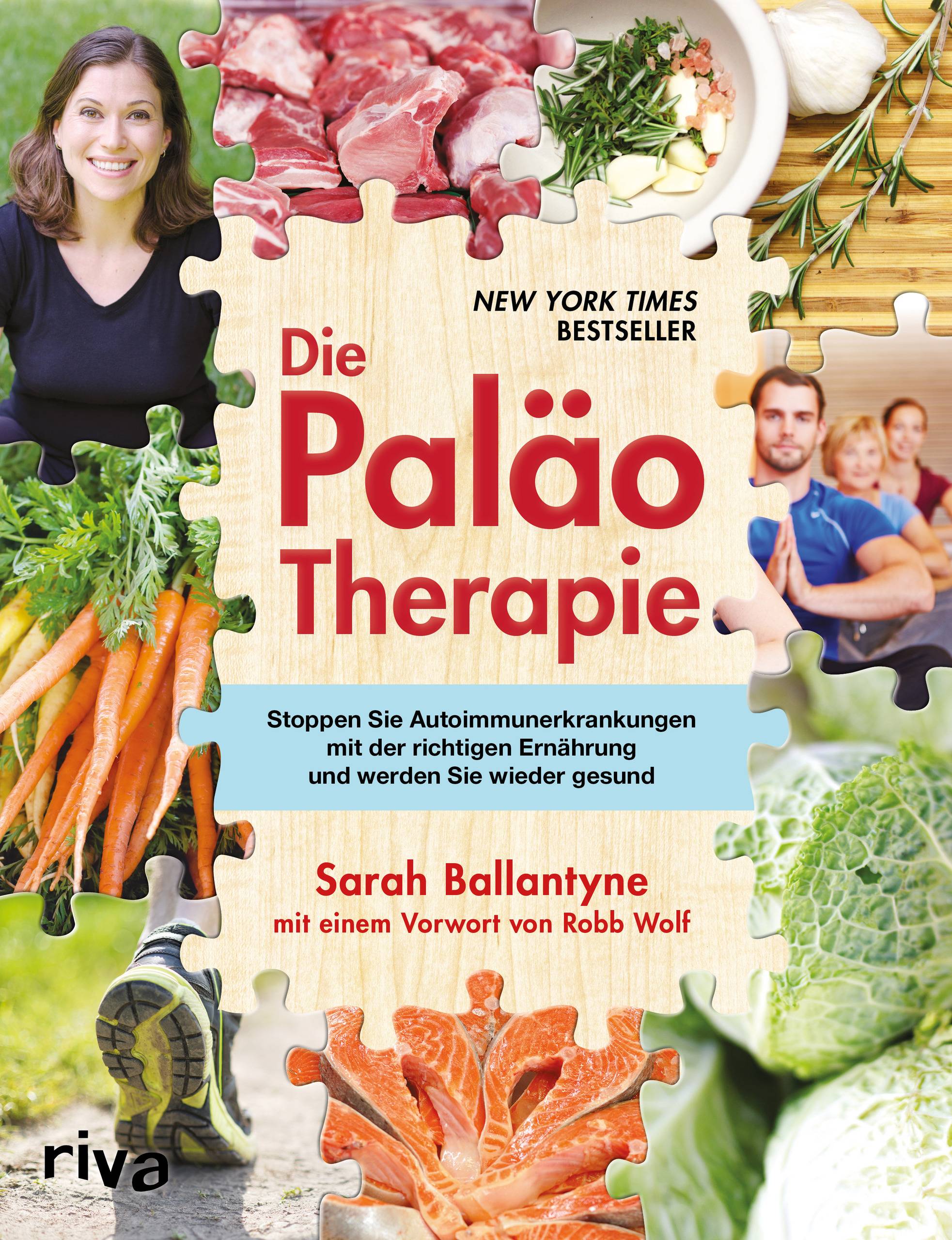 Die Paläo-Therapie Stoppen Sie Autoimmunerkrankungen mit der richtigen Ernährung und werden Sie wieder gesund