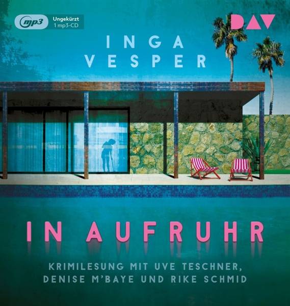 In Aufruhr, 1 Audio-CD, MP3 Ungekürzte Lesung mit Uve Teschner, Denise M'Baye und Rike Schmid (1 mp3-CD), Lesung
