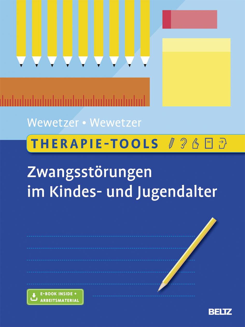 Therapie-Tools Zwangsstörungen im Kindes- und Jugendalter, mit 1 Buch, mit 1 E-Book Mit Online-Zugang