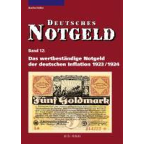 Das wertbeständige Notgeld der deutschen Inflation 1923/1924 Deutsches Notgeld 12