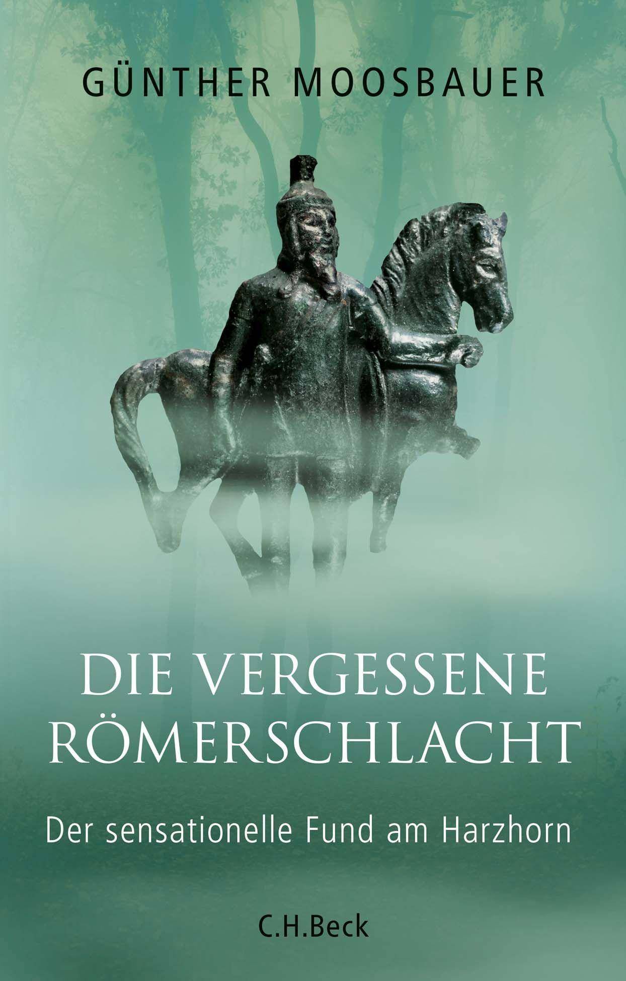 Die vergessene Römerschlacht Der sensationelle Fund am Harzhorn