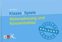 KlassenSpiele: Wahrnehmung und Konzentration, mit Download-Material Spielen erlaubt lernen
