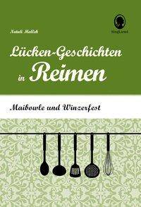 Maibowle und Winzerfest - Lücken-Geschichten in Reimen für Senioren Rate-Geschichten für Senioren mit Demenz