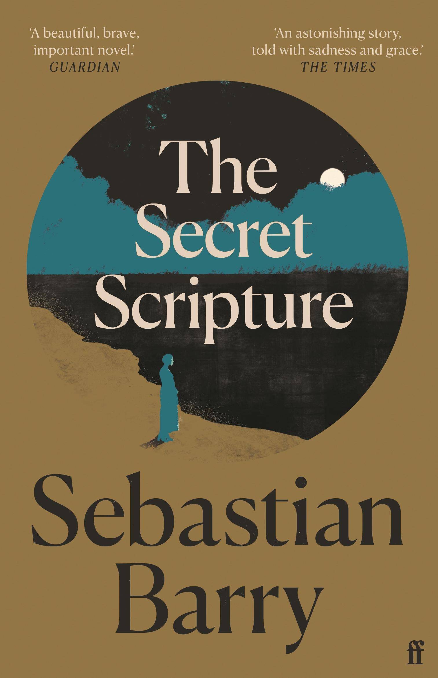 The Secret Scripture Winner of Costa Book of the Year Award 2008 und dem Irish Book Awards 2009 Roman des Jahres und Publikums-Preis