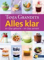 Alles klar Im Glas gekocht - im Glas serviert
