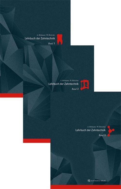 Lehrbuch der Zahntechnik, 3 Bde. Gesamtausgabe in 3 Bänden: Anatomie/Kieferorthopädie, Prothetik, Werkstofftechnik