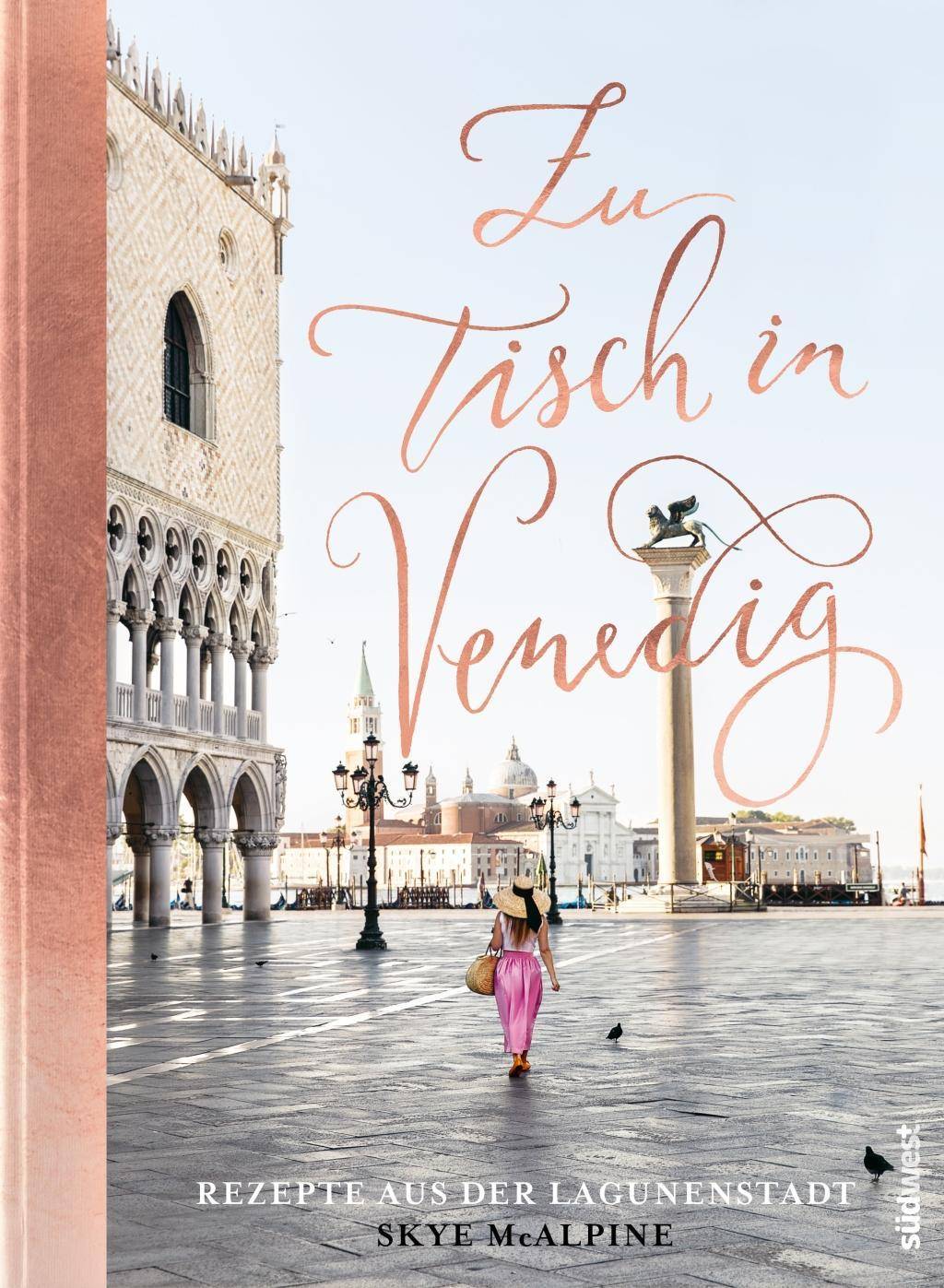 Zu Tisch in Venedig Rezepte aus der Lagunenstadt