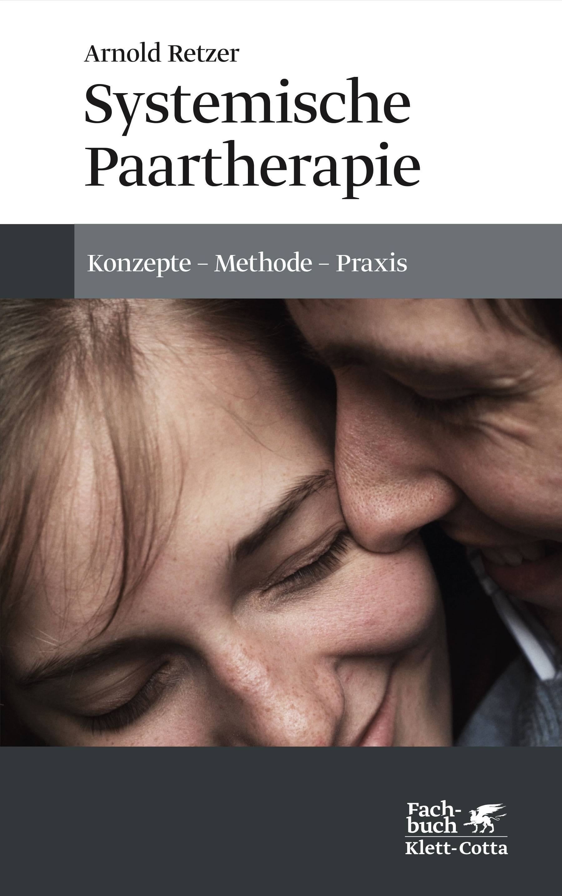 Systemische Paartherapie Konzepte - Methode - Praxis