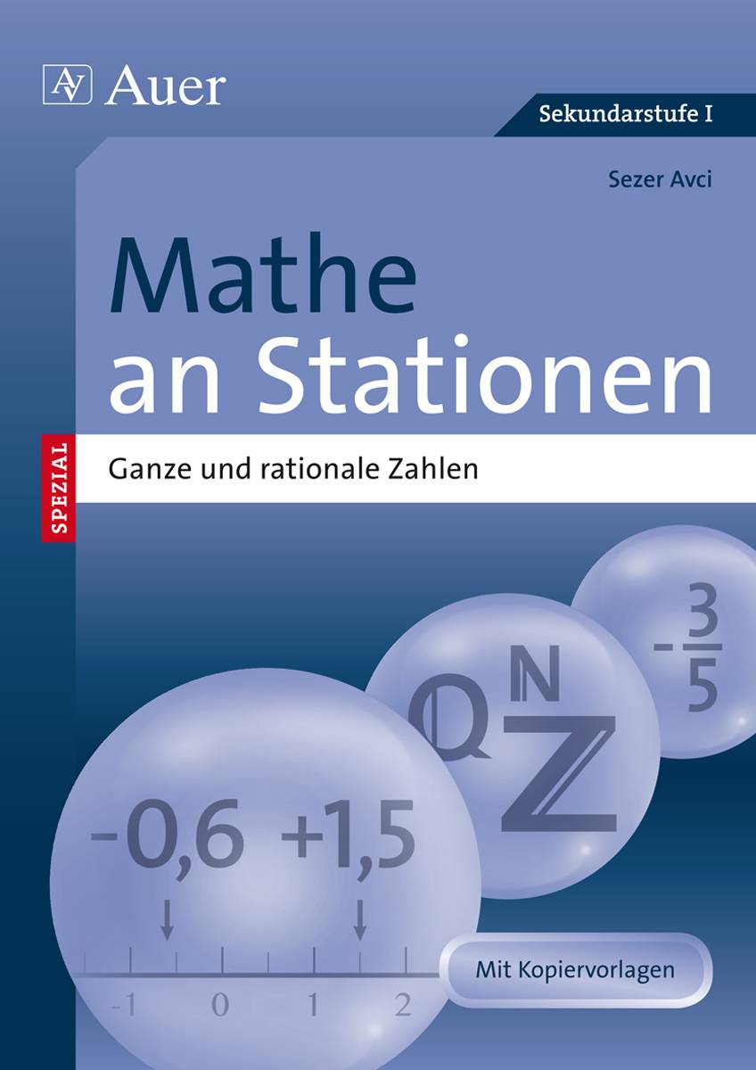 Mathe an Stationen Ganze und rationale Zahlen Übungsmaterial zu den Kernthemen der Bildungsstandards (6. und 7. Klasse)