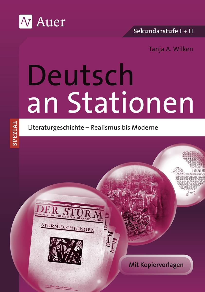 Deutsch an Stationen spezial Literaturgeschichte 2 Realismus bis Moderne (5. bis 13. Klasse)