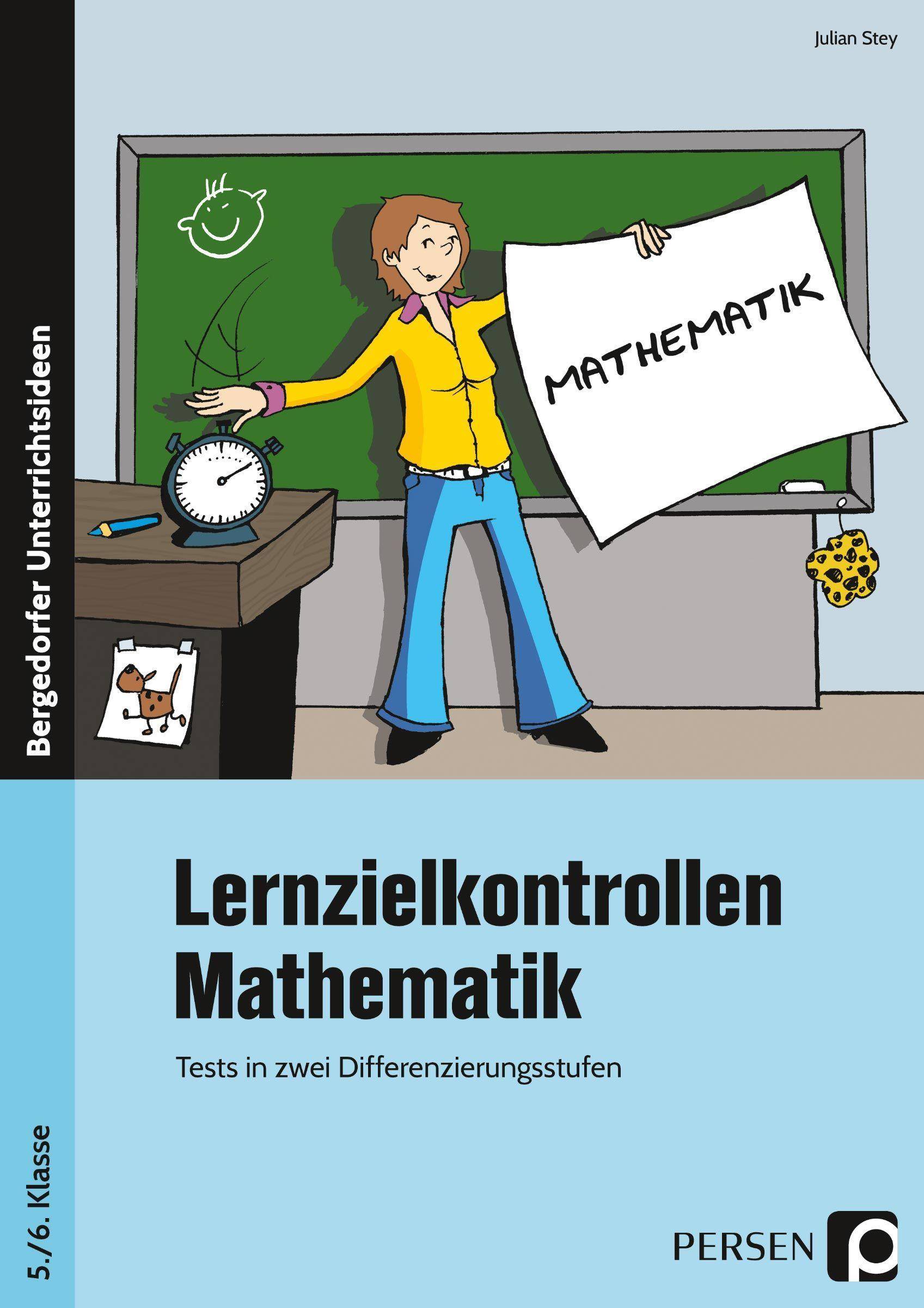 Lernzielkontrollen Mathematik 5./6. Klasse Tests in zwei Differenzierungsstufen