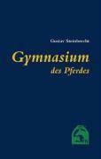 Gymnasium des Pferdes Vorw. v. H. H. Brinckmann