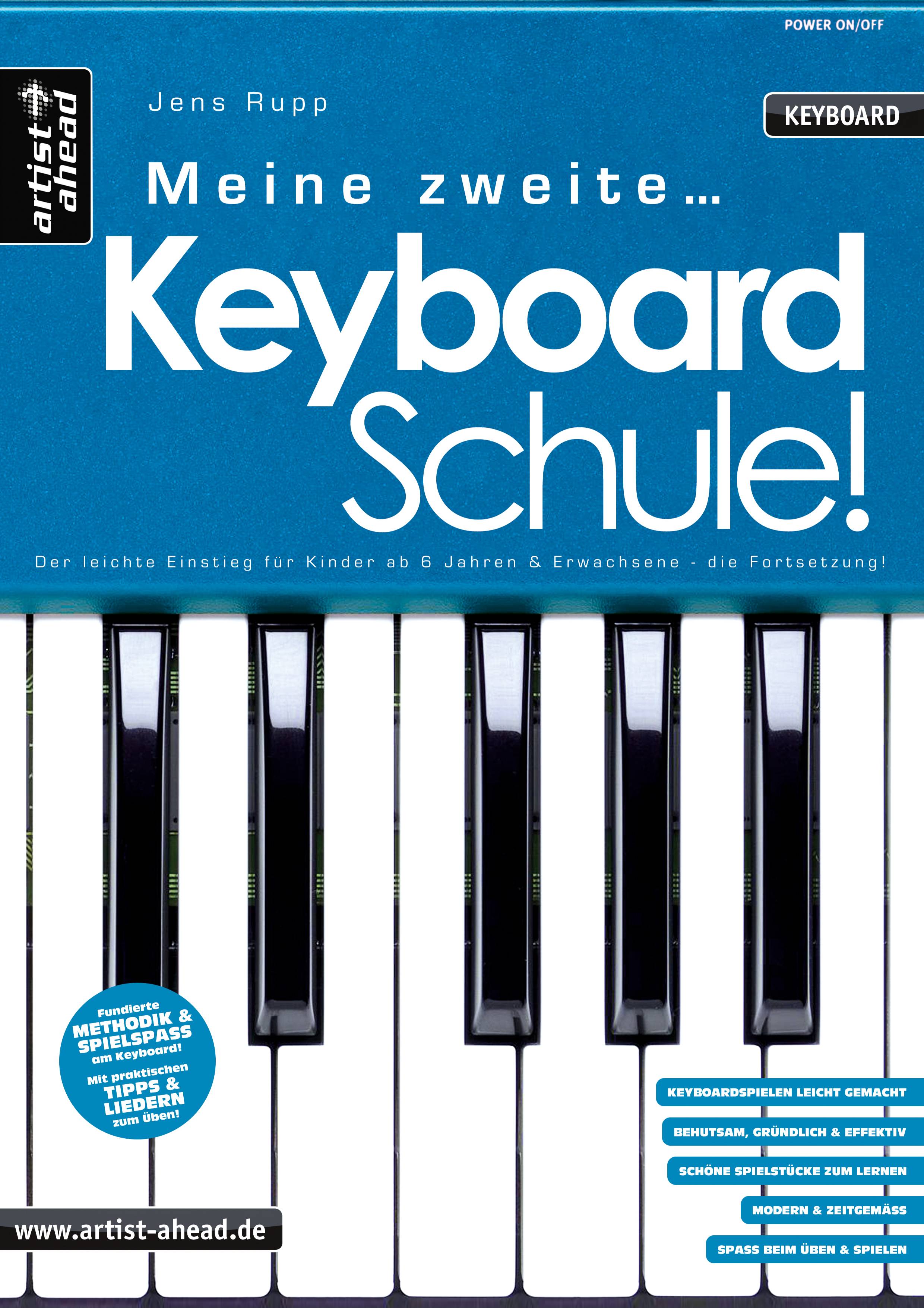 Meine zweite Keyboardschule! Der leichte Einstieg für Kinder ab 6 Jahren & Erwachsene - die Fortsetzung (inkl. Download)