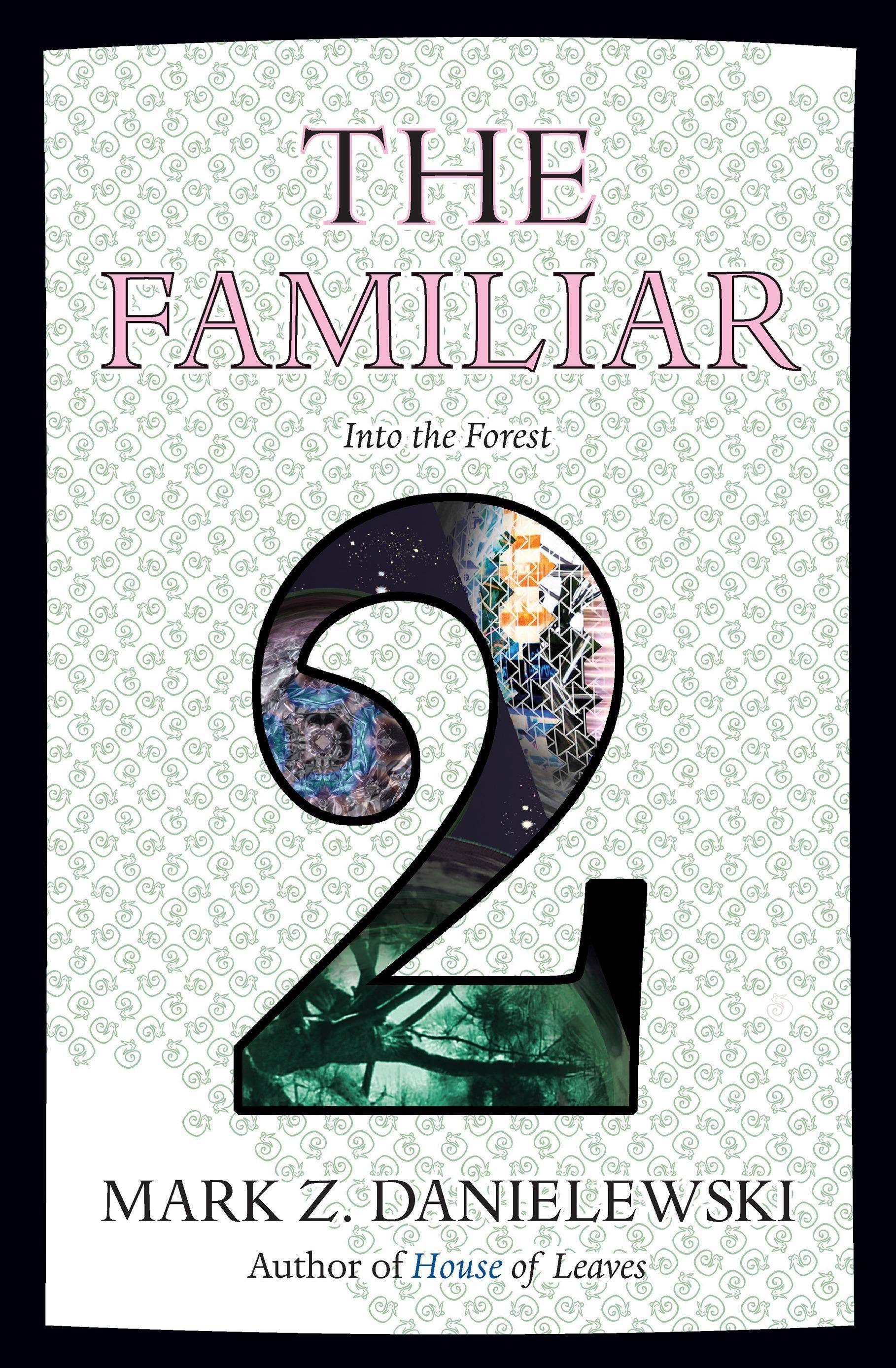 The Familiar - Into the Forest The Familiar 2