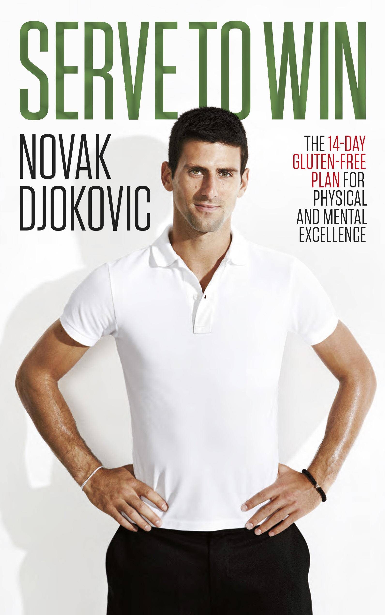 Serve to Win The 14-day Gluten-free Plan for Physical and Mental Excellence