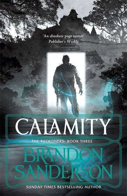 Calamity A Reckoners novel