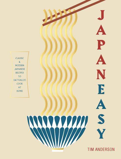 JapanEasy Classic & Modern Japanese Recipes to Cook at Home