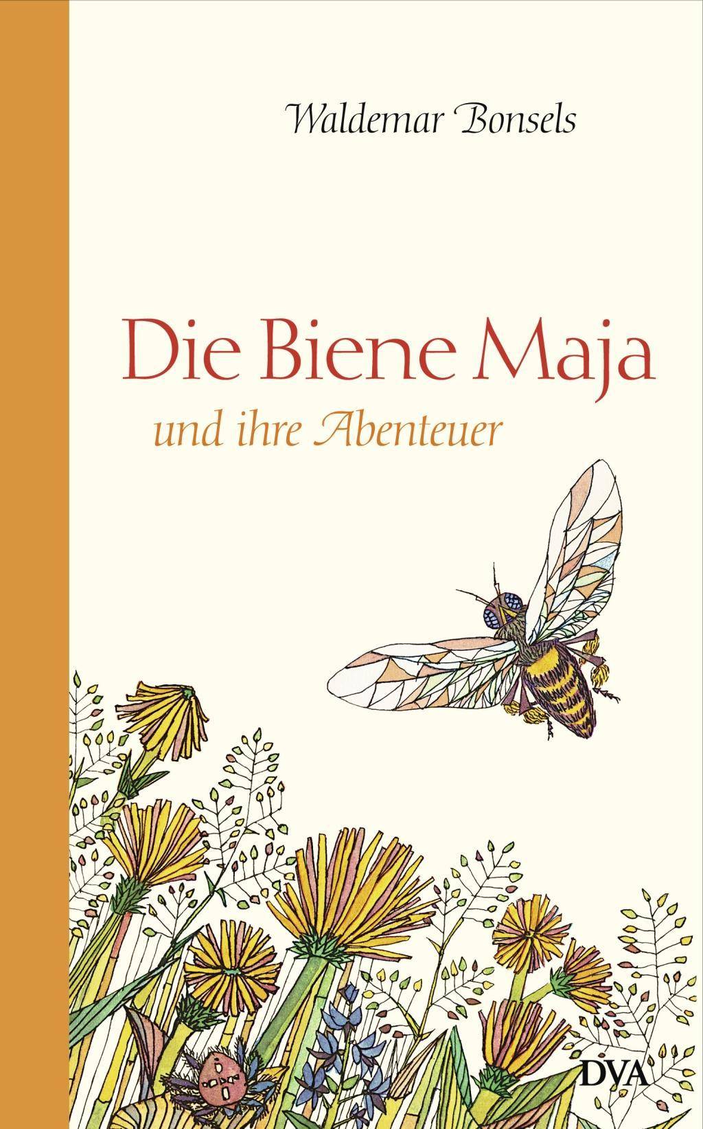 Die Biene Maja und ihre Abenteuer Roman