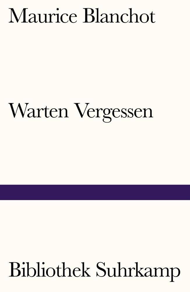 Warten Vergessen Bibliothek Suhrkamp 139
