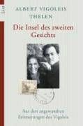 Die Insel des zweiten Gesichts Aus den angewandten Erinnerungen des Vigoleis. Nachw. v. Jürgen Pütz