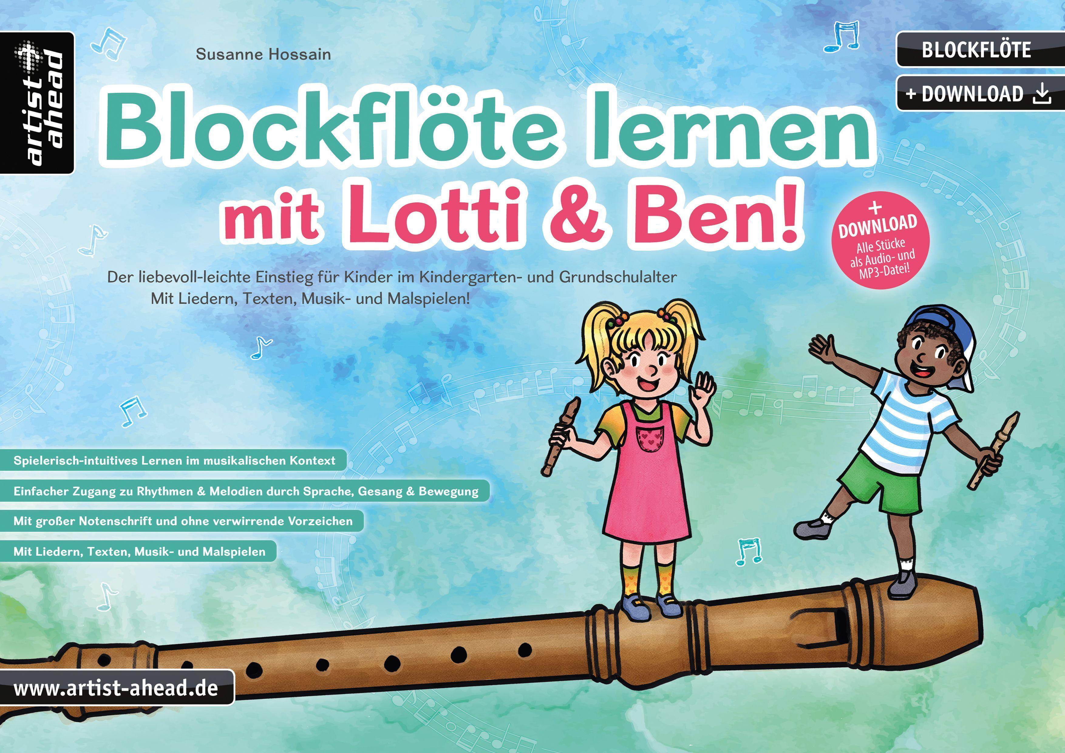 Blockflöte lernen mit Lotti & Ben! Der liebevoll-leichte Einstieg für Kinder im Kindergarten- & Grundschulalter. Die kindgerechte Blockflötenschule