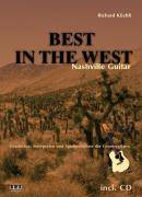 Best In The West, Nashville Guitar, mit Audio-CD Geschichte, Interpreten und Spieltechnik der Countrygitarre