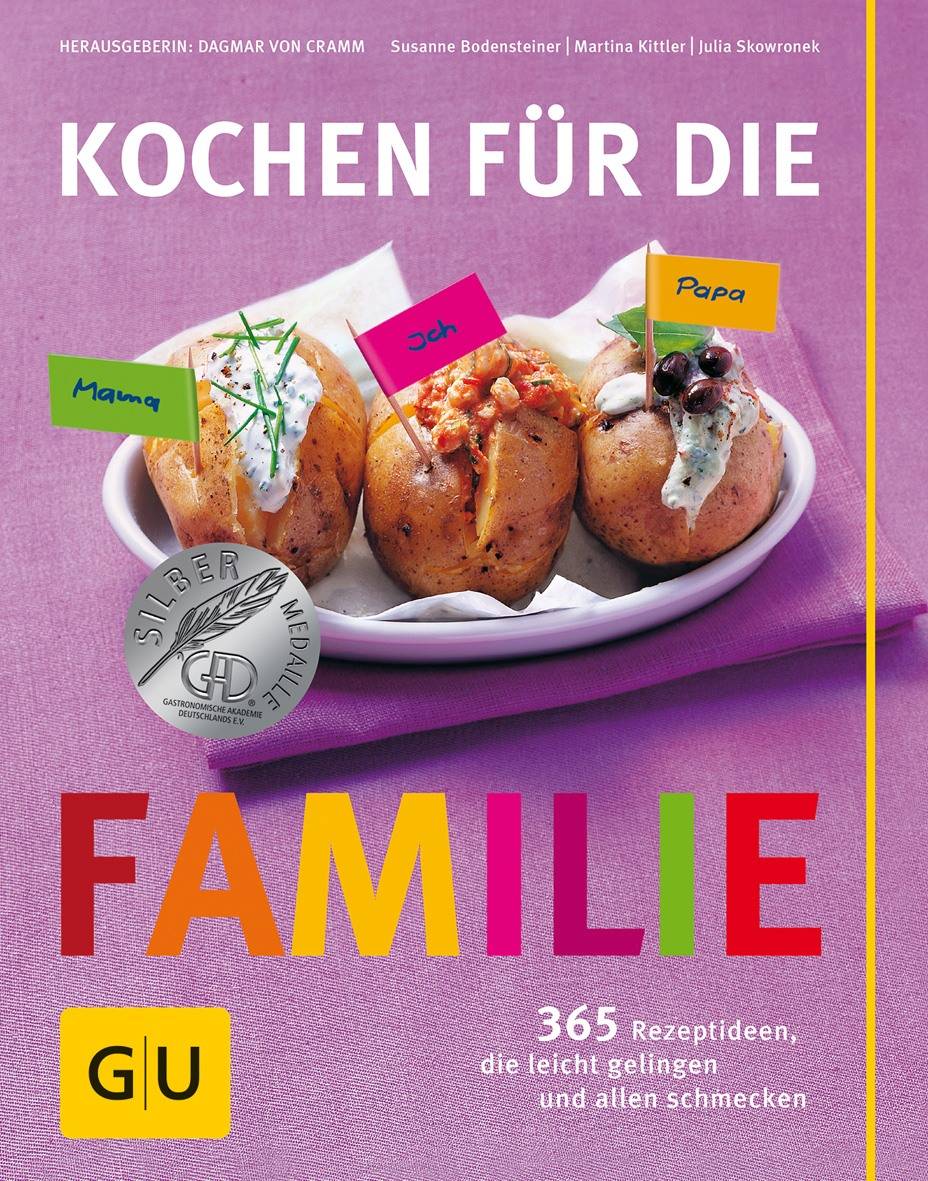 Kochen für die Familie 365 Rezeptideen, die leicht gelingen und allen schmecken