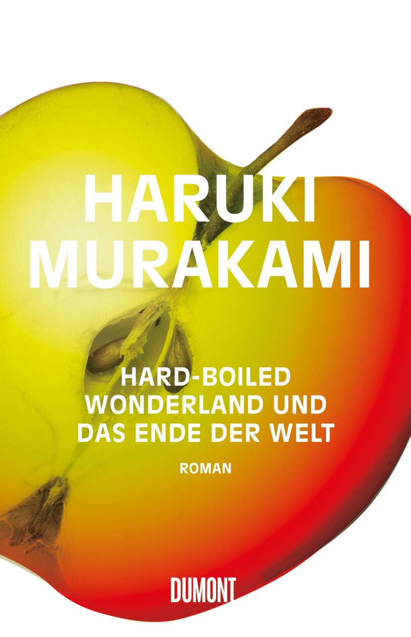 Hard-boiled Wonderland und Das Ende der Welt Roman