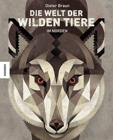 Die Welt der wilden Tiere - Im Norden Im Norden