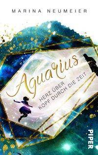 Aquarius  Herz über Kopf durch die Zeit Roman