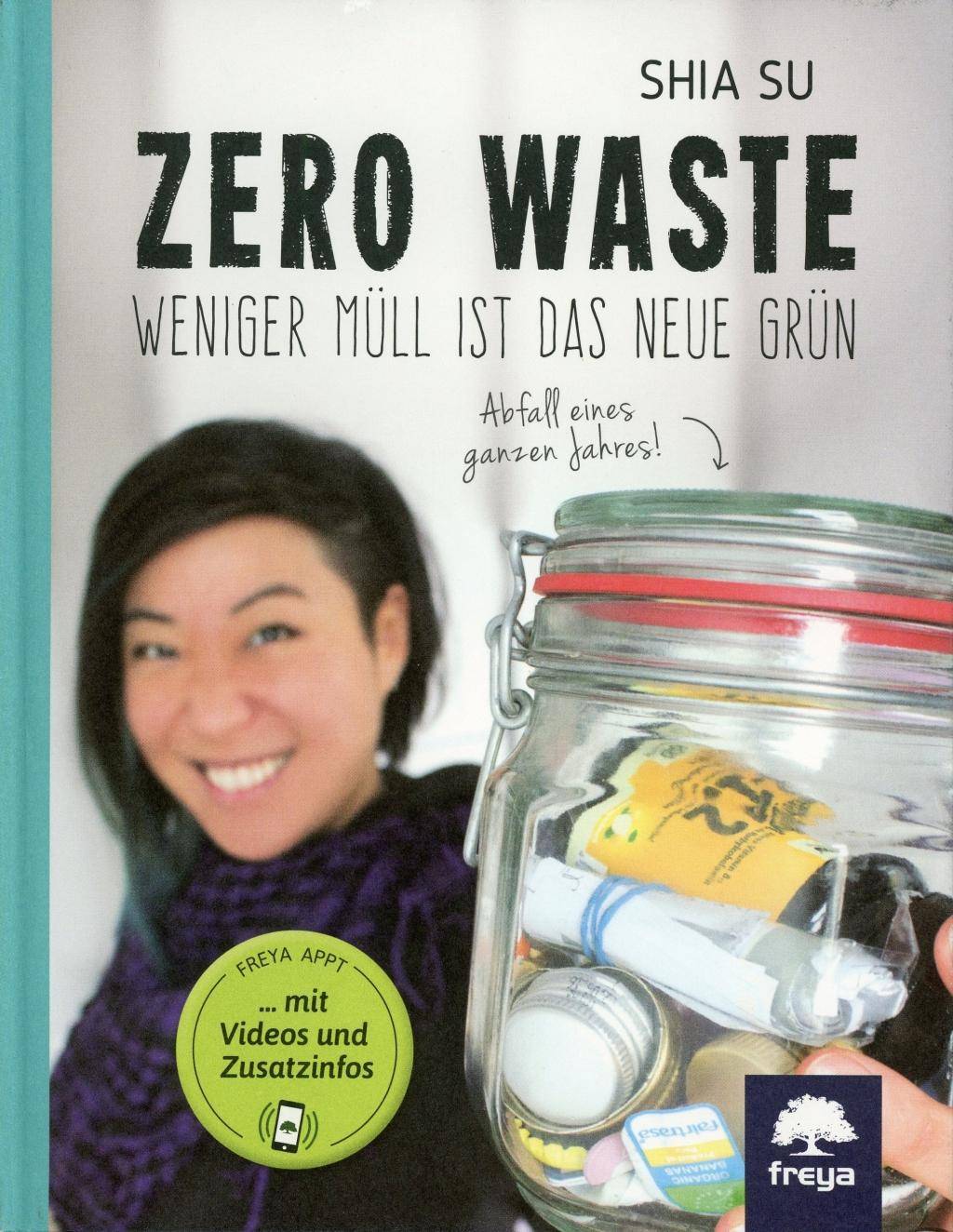 Zero Waste Weniger Müll ist das neue Grün