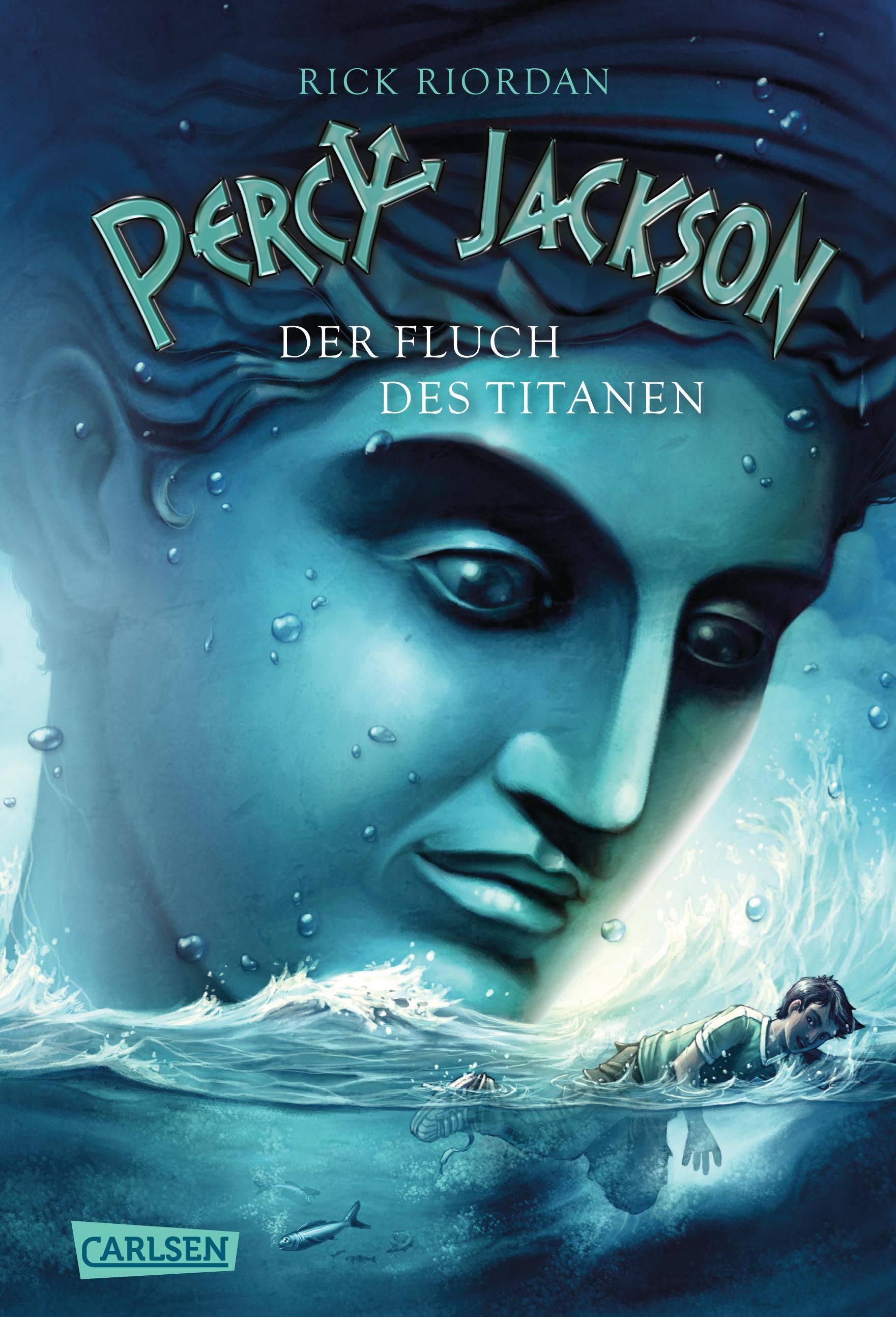 Percy Jackson - Der Fluch des Titanen (Percy Jackson 3) Der dritte Band der Bestsellerserie!