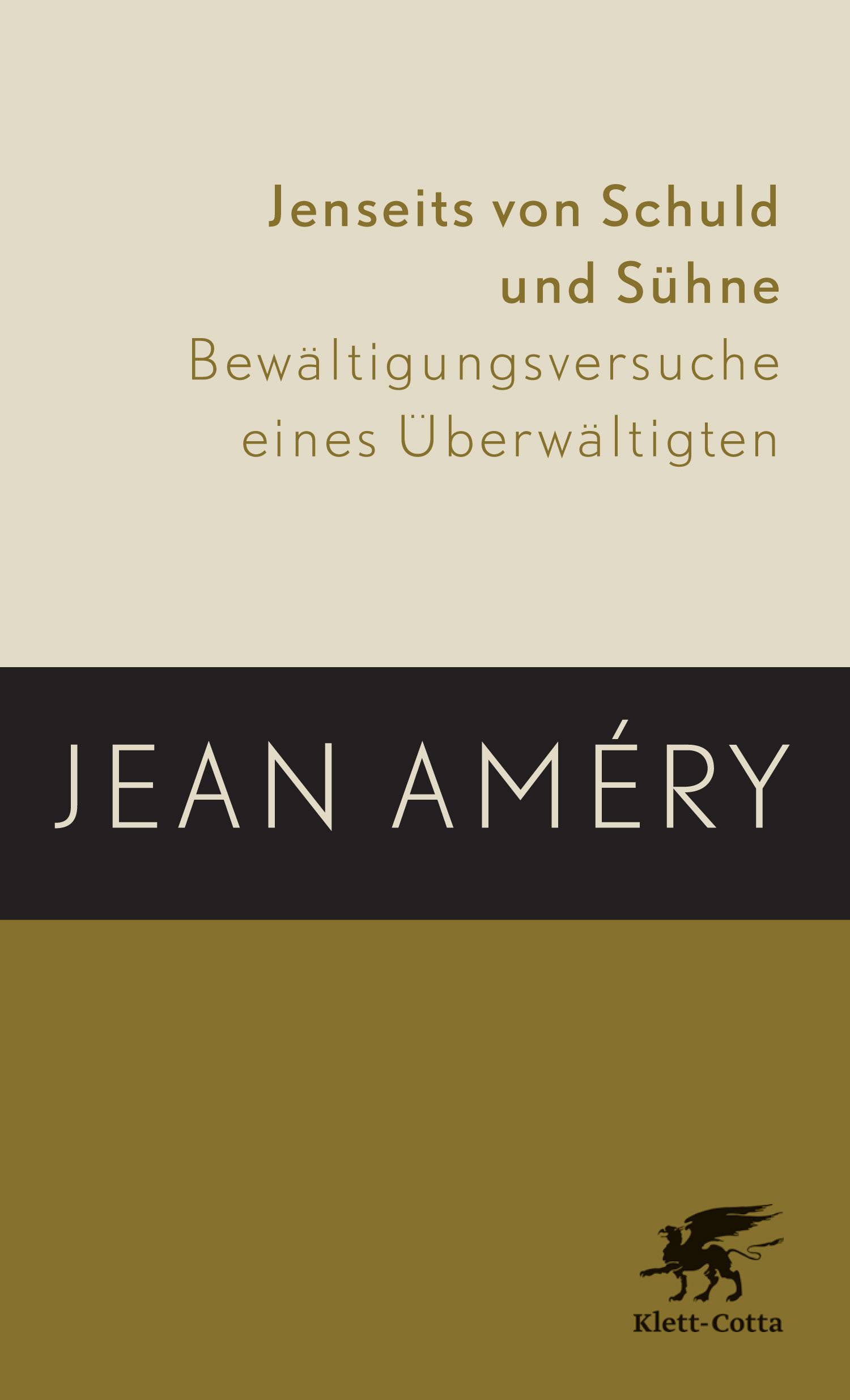 Jenseits von Schuld und Sühne Bewältigungsversuche eines Überwältigten