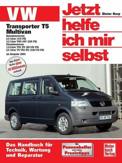 VW Transporter T5 Multivan Benzin- und Dieselmotoren ab Modelljahr 2003