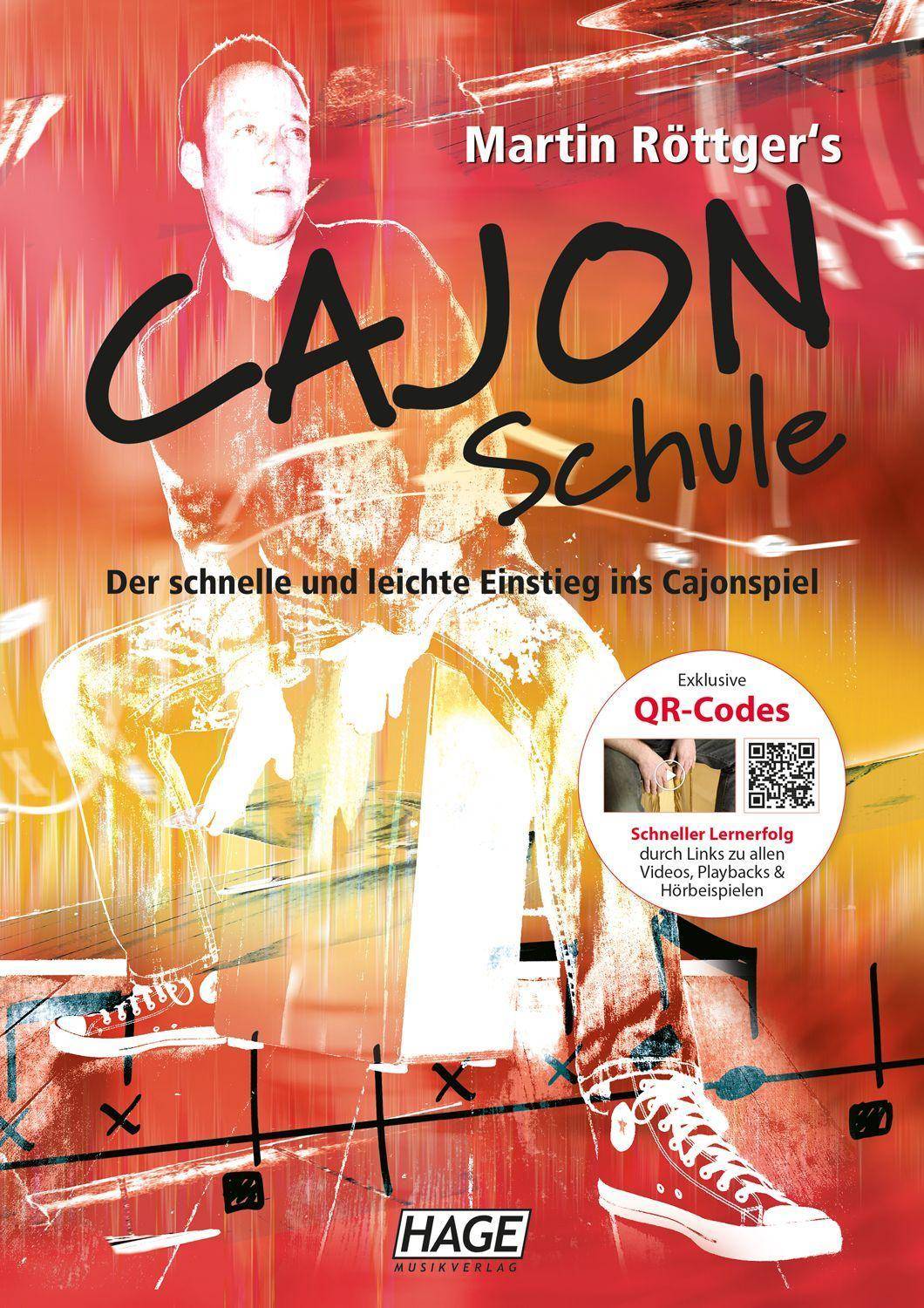 Martin Röttger's Cajon Schule Der schnelle und leichte Einstieg ins Cajonspiel