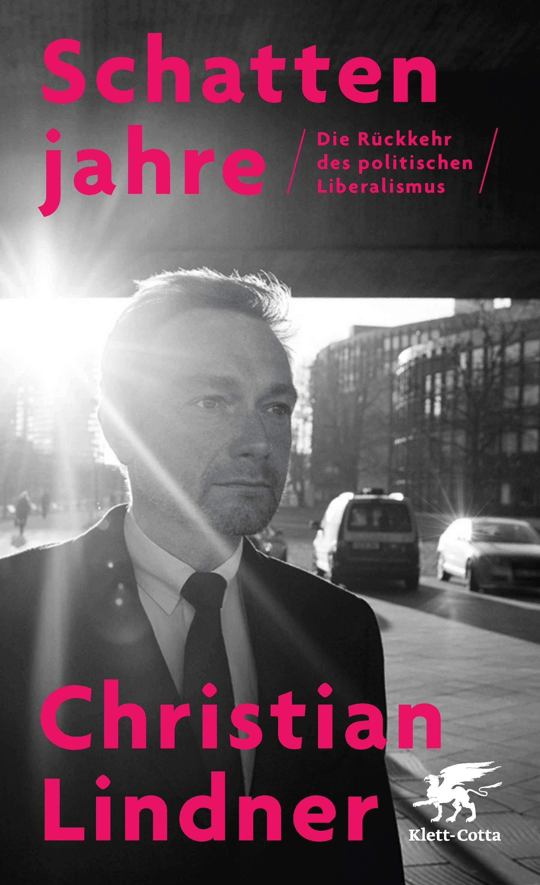 Schattenjahre Die Rückkehr des politischen Liberalismus