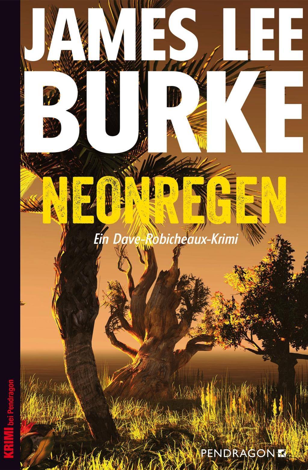 Neonregen Ein Dave-Robicheaux-Krimi