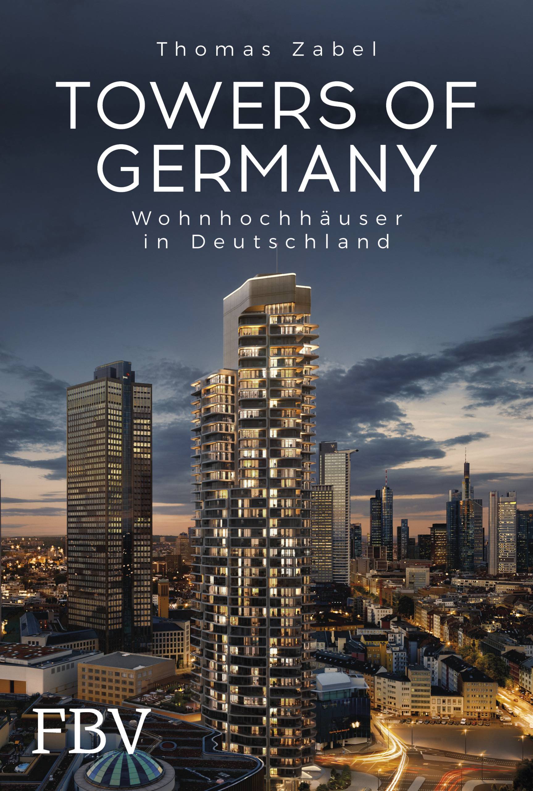 Towers of Germany Wohnhochhäuser in Deutschland