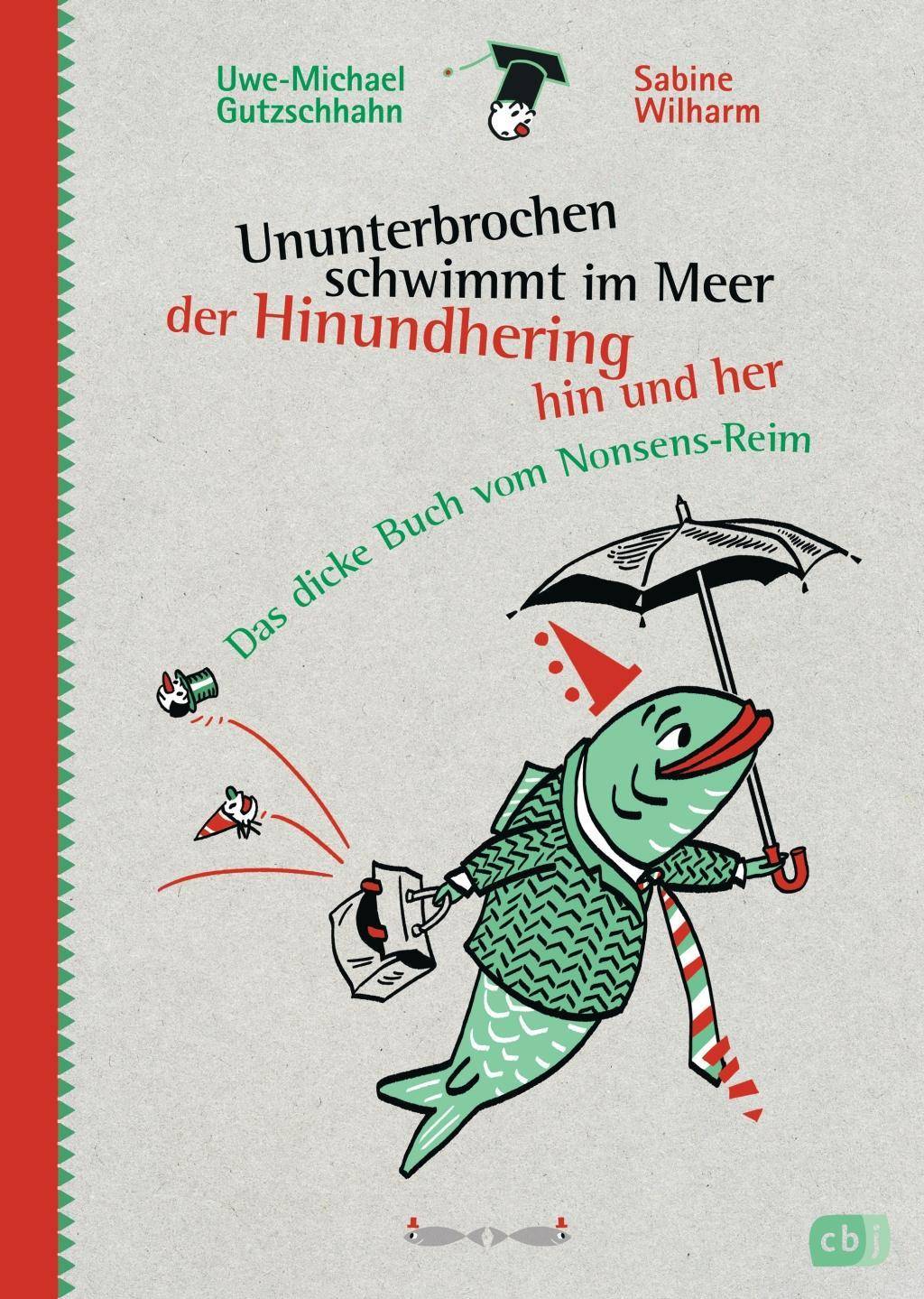 Ununterbrochen schwimmt im Meer der Hinundhering hin und her Das dicke Buch vom Nonsens-Reim