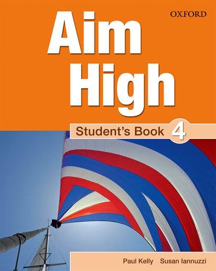 Aim High Level 4: Student's Book A new secondary course which helps students become successful, independent language learners