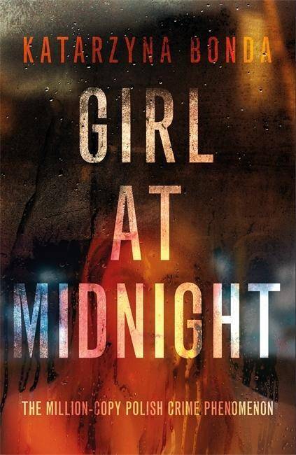 Girl at Midnight the bestselling Polish crime sensation