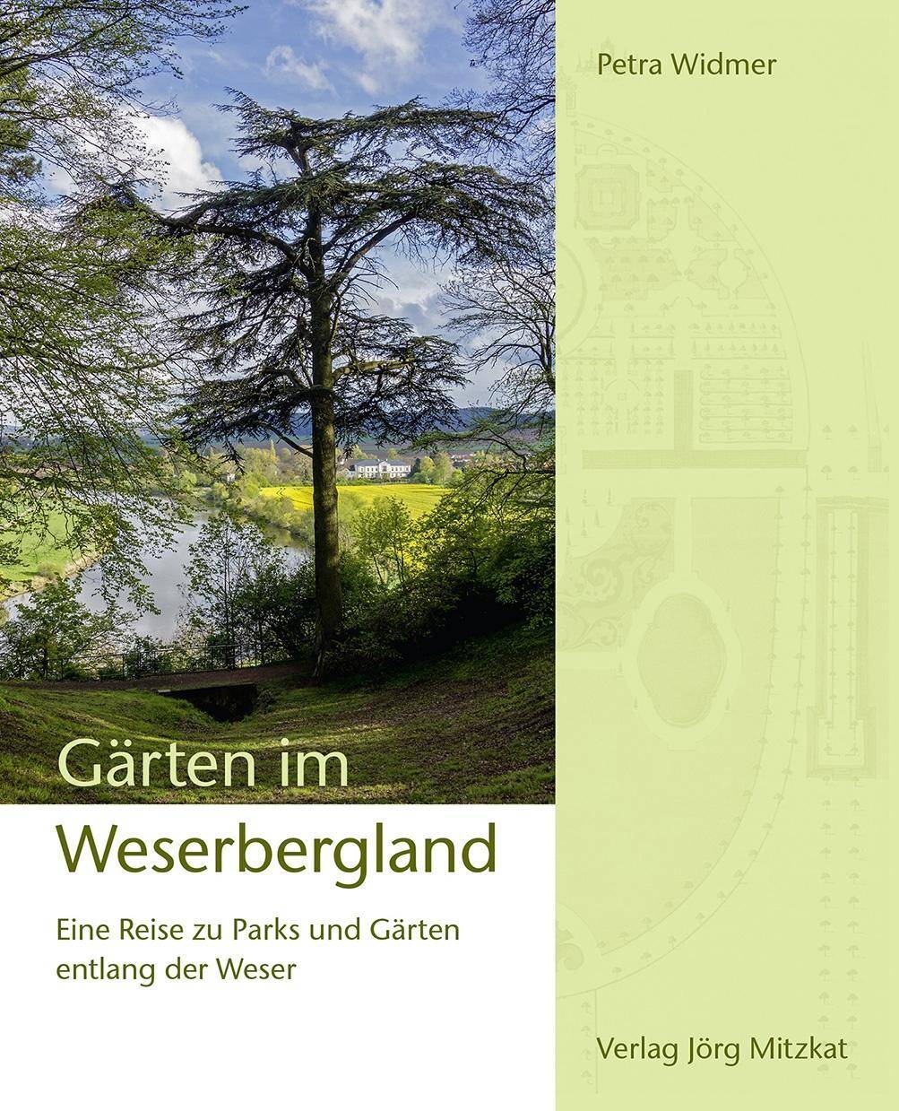 Gärten im Weserbergland Eine Reise zu Parks und Gärten entlang der Weser