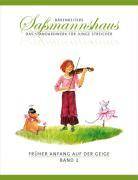 Früher Anfang auf der Geige. Bd.1 Eine Violinschule für Kinder ab 4 Jahren